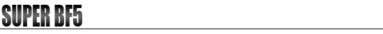 SUPER BF5